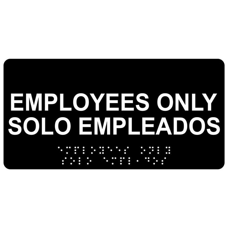 ComplianceSigns.com Employees Only Bilingual Sign, ADA-Compliant Braille and Raised Letters, 8x4 in. Black Acrylic Plastic for Restricted Access - Image 1